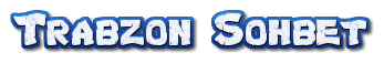 trabzon sohbet